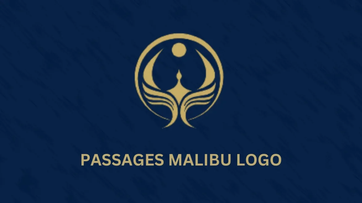 Passages Malibu Logo: A Powerful Emblem of Healing and Luxury